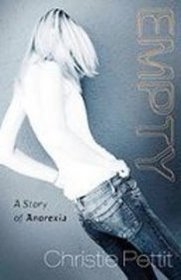 Empty: A Story of Anorexia