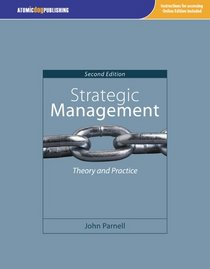 Strategic Management: Theory and Practice, Second Edition