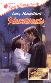 Heartbeats (Dodd Memorial Hospital, Bk 3) (Silhouette Intimate Moments, No 245)