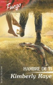 Hambre De Ti: (Hunger For You) (Harlequin: Fuego) (Spanish Edition)