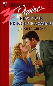 Kiss Your Prince Charming (Happily Ever After, Bk 2) (Silhouette Desire, No 1245)