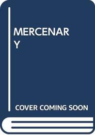 MERCENARY