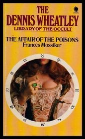 Affair of the Poisons (The Dennis Wheatley library of the occult)