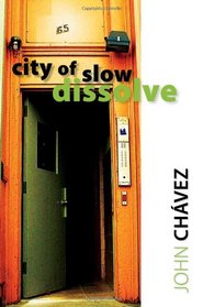 City of Slow Dissolve (Mary Burritt Christiansen Poetry Series)