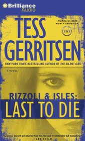 Last to Die (Rizzoli & Isles, Bk 10) (Audio CD) (Abridged)