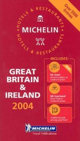 Michelin Red Guide 2004 Great Britain and Ireland: Hotels  Restaurants (Michelin Red Guide: Great Britain and Ireland)