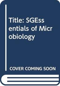 S.G.Essentials of Microbiology