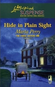 Hide in Plain Sight (Three Sisters Inn, Bk 1) (Love Inspired Suspense, No 65)