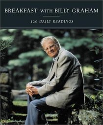 Breakfast with Billy Graham : 120 Daily Readings
