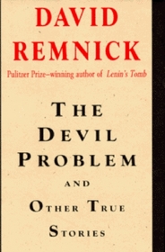 Devil Problem, The : And Other True Stories