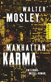 Manhattan Karma: Ein Leonid-McGill-Roman