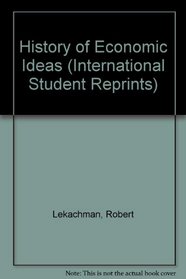 History of Economic Ideas (Internat. Student Reprints)