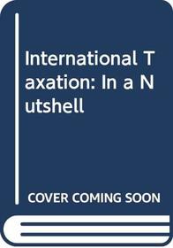 International Taxation: In a Nutshell