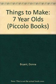 Things to Make (Piccolo Books)