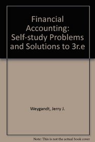 Self-Study Problems/Solutions Book to Accompany Financial Accounting (3rd ed.)