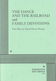 The Dance and the Railroad and Family Devotions.
