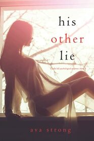 His Other Lie (A Stella Fall Psychological Suspense Thriller?Book Two)