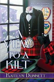 A View to a Kilt (A Liss MacCrimmon Mystery)