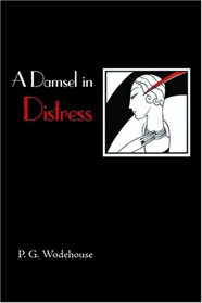A Damsel in Distress, Large-Print Edition