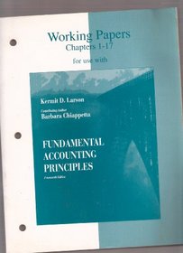 Working Papers: Chapters 1-17 for Use With Fundamental Accounting Principles