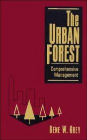 The Urban Forest: Comprehensive Management