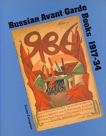 Russian Avant-garde Books, 1917-1934