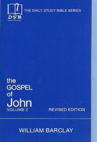 The Gospel of John: Volume 2 Chapters 8-21