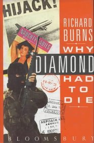 Why Diamond Had to Die