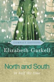 North and South: In Half the Time (Compact Editions)