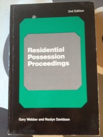 Residential Possession Proceedings (Longman practitioner series)