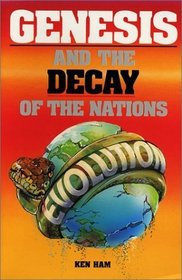 Genesis and the Decay of the Nations