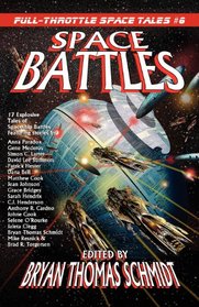 Space Battles: Full-Throttle Space Tales, No 6