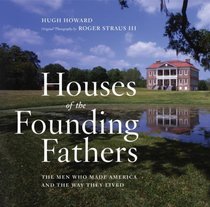 Houses of the Founding Fathers