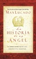 La historia de un angel (Spanish Edition)