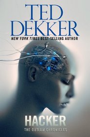 Hacker (Outlaw Chronicles, Bk 3)