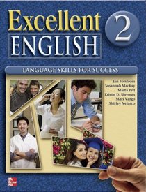 Excellent English - Level 2 (High Beginning) - Student Book w/ Audio Highlights