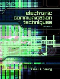 Electronic Communication Techniques, Fifth Edition