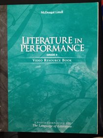Literature in Performance Grade 8 Video Resource Book: A Video Companion to The Language of Literature