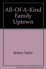 All-Of-A-Kind Family Uptown