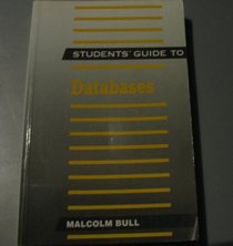 Students' Guide to Data Bases (The students' guide series)
