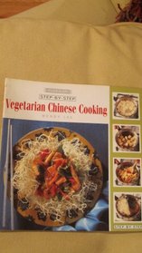 Vegetarian Chinese Cooking. Step-By-Step