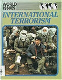 International Terrorism (World Issues)