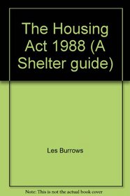 Housing Act, 1988: A Shelter Guide