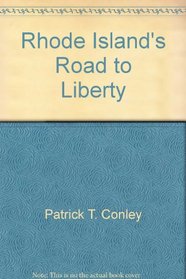 Rhode Island's Road to Liberty