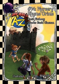 Heroes A2Z #14: Nursery Rhyme Crime (Heroes A to Z)