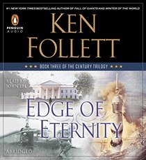 Edge of Eternity (Century Trilogy, Bk 3)