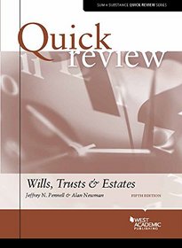 Quick Review of Wills, Trusts, and Estates (Quick Review Series)