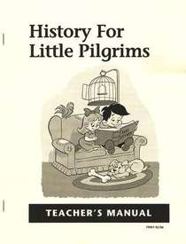 History For Little Pilgrims (Teacher's Manual)
