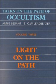 Talks on the Path of Occultism - Volume 3