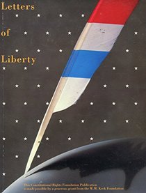 Letters of Liberty: A Documentary History of the U.S. Constitution